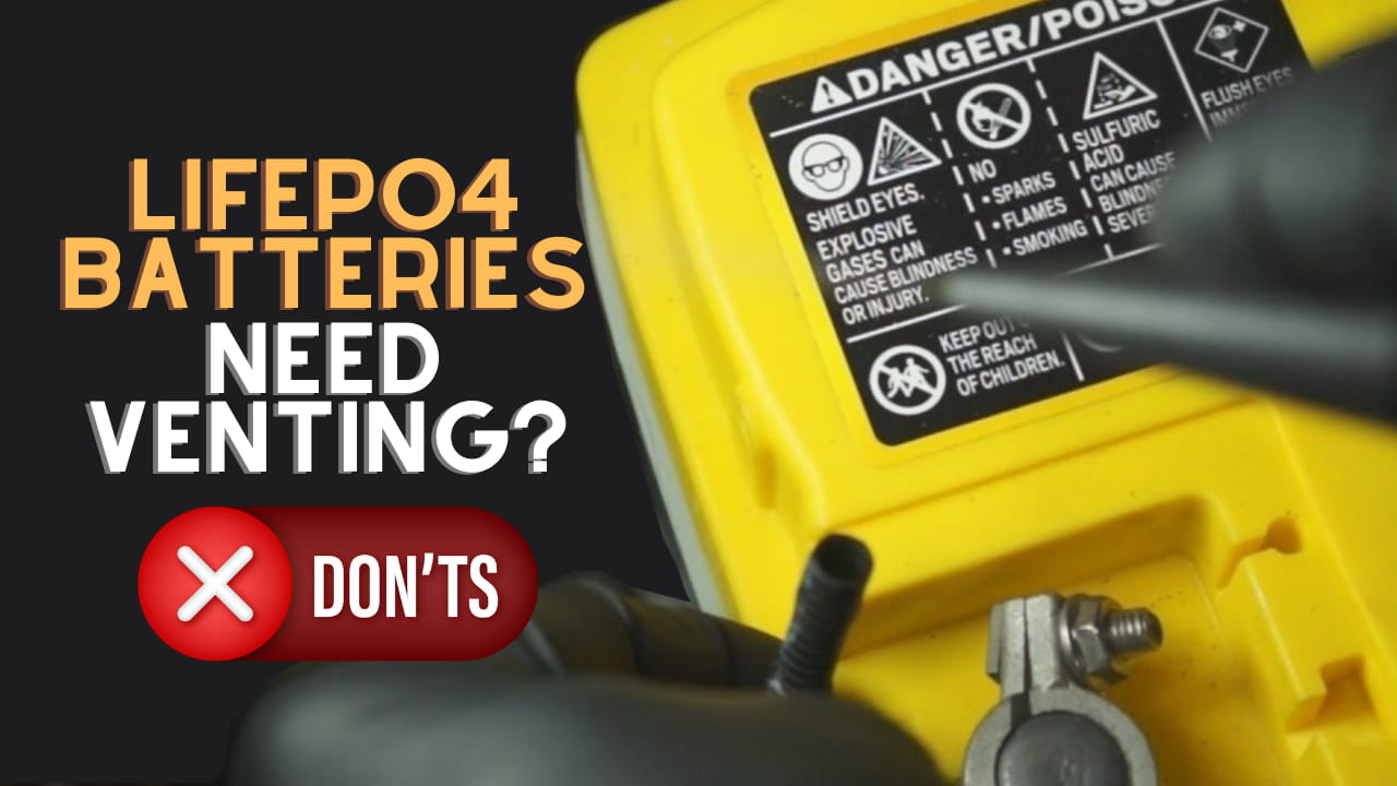 Do lifepo4 batteries need to be vented?