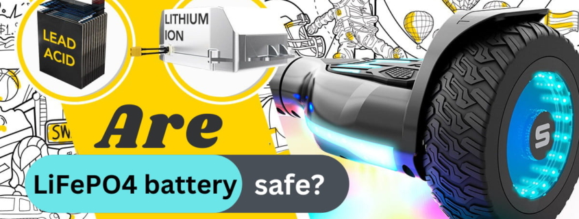 are lifepo4 batteries safe